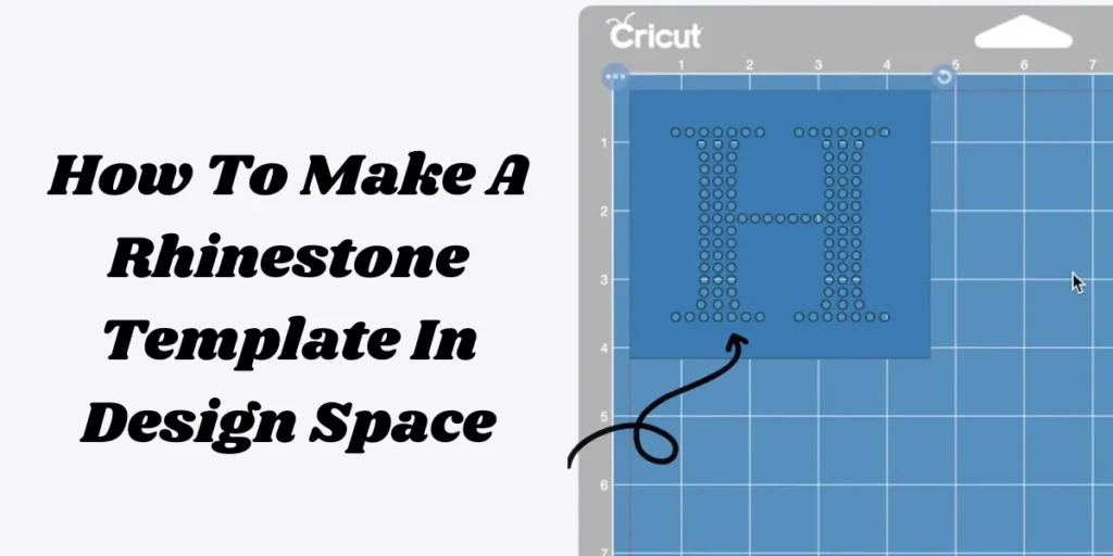 How To Make A Rhinestone Template In Design Space