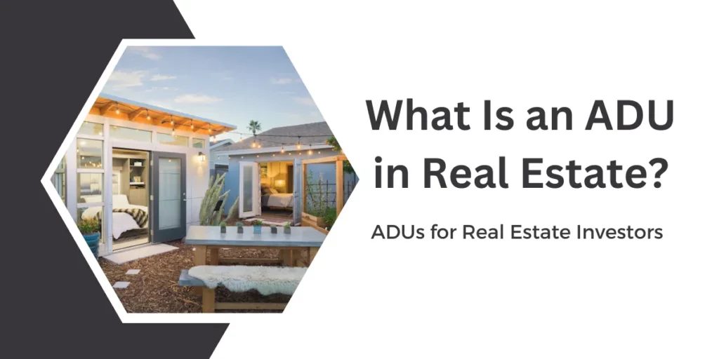 ADU in Real Estate