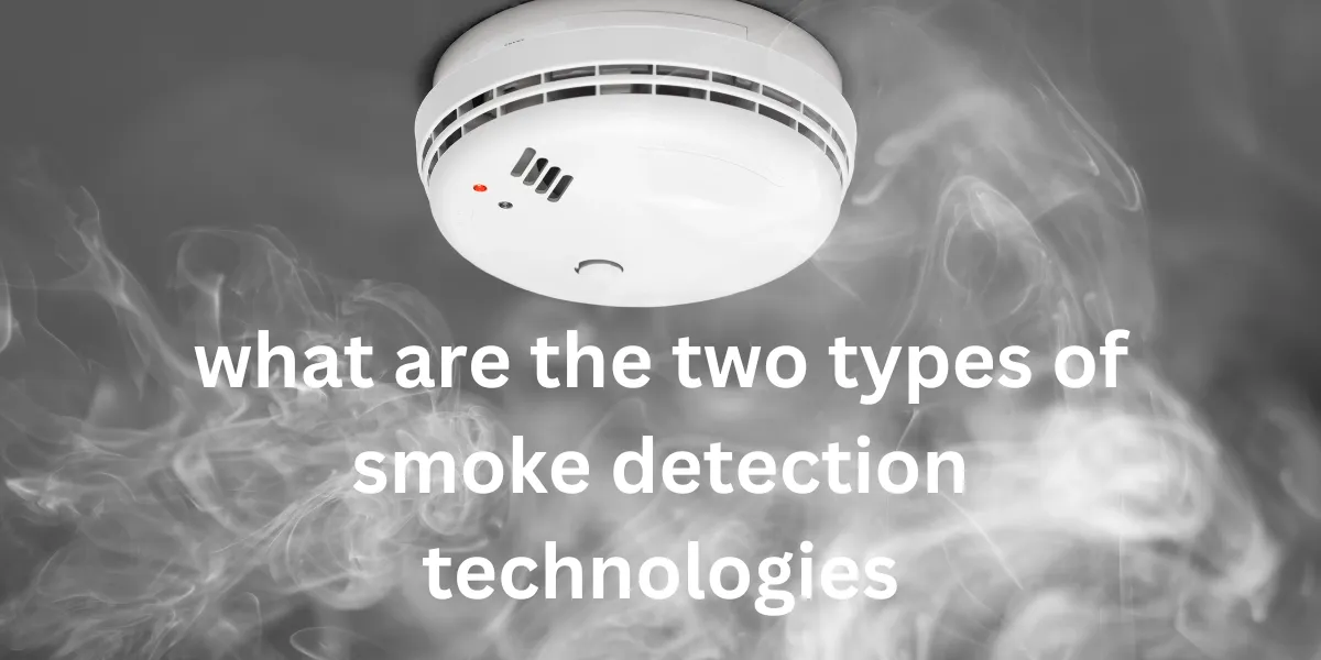 what are the two types of smoke detection technologies
